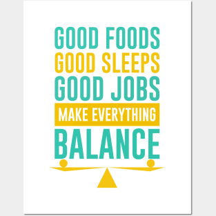 Make Everything Balance Posters and Art